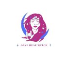 LOVE DEAF WITCH