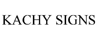 KACHY SIGNS
