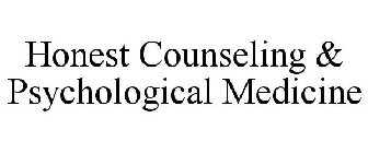 HONEST COUNSELING & PSYCHOLOGICAL MEDICINE