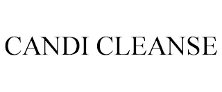 CANDI CLEANSE