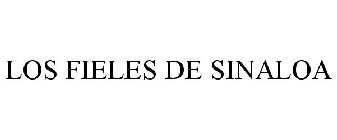LOS FIELES DE SINALOA