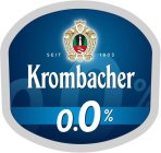 KROMBACHER 0.0% SEIT 1803