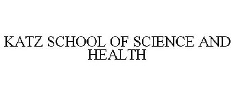 KATZ SCHOOL OF SCIENCE AND HEALTH