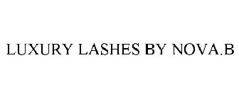 LUXURY LASHES BY NOVA.B