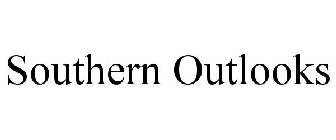 SOUTHERN OUTLOOKS