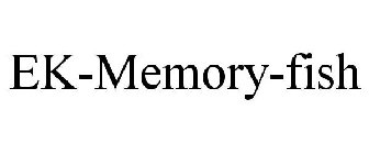 EK-MEMORY-FISH