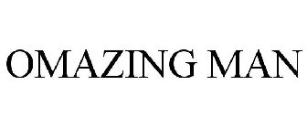 OMAZING MAN