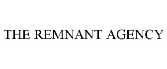 THE REMNANT AGENCY