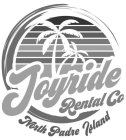 JOYRIDE RENTAL CO NORTH PADRE ISLAND