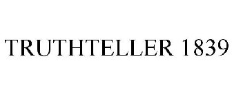 TRUTHTELLER 1839