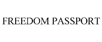FREEDOM PASSPORT
