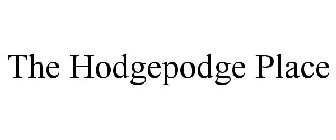THE HODGEPODGE PLACE