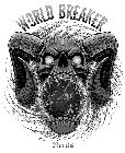 WORLD BREAKER NOVELS