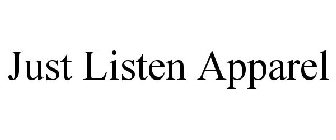 JUST LISTEN APPAREL