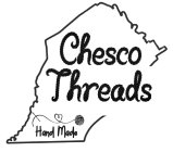 CHESCO THREADS HAND MADE