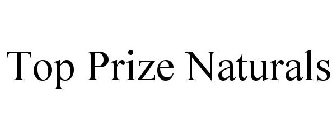 TOP PRIZE NATURALS