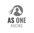 AS ONE RACING