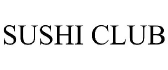SUSHI CLUB