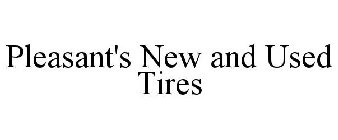 PLEASANT'S NEW AND USED TIRES