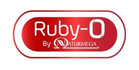 RUBY-O BY NATURMEGA
