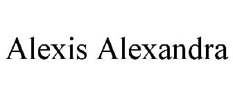 ALEXIS ALEXANDRA