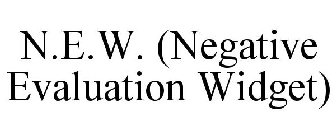 N.E.W. (NEGATIVE EVALUATION WIDGET)