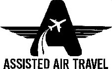 A ASSISTED AIR TRAVEL