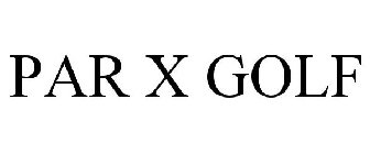 PAR X GOLF