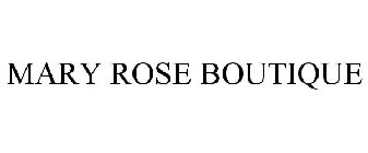 MARY ROSE BOUTIQUE