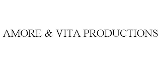 AMORE & VITA PRODUCTIONS