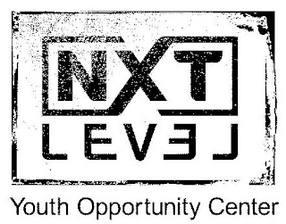 NXT LEVEL YOUTH OPPORTUNITY CENTER