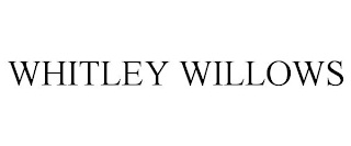 WHITLEY WILLOWS