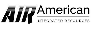 AIR AMERICAN INTEGRATED RESOURCES