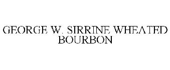 GEORGE W. SIRRINE WHEATED BOURBON