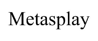 METASPLAY