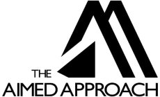 THE AIMED APPROACH