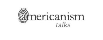 AMERICANISM TALKS
