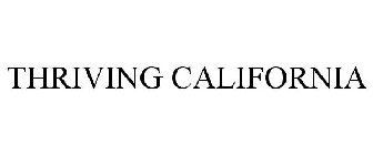 THRIVING CALIFORNIA