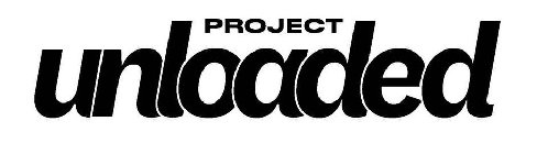 PROJECT UNLOADED