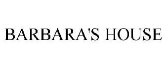 BARBARA'S HOUSE