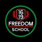 1619 FREEDOM SCHOOL