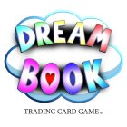 DREAM BOOK TRADING CARD GAME