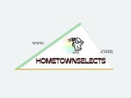 WWW.HOMETOWNSELECTS.COM 2021