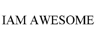 IAM AWESOME