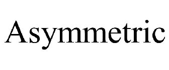 ASYMMETRIC