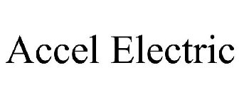 ACCEL ELECTRIC