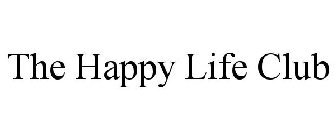 THE HAPPY LIFE CLUB