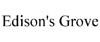 EDISON'S GROVE