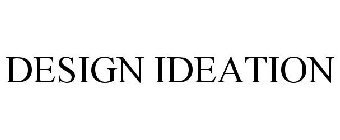 DESIGN IDEATION