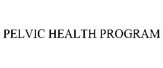 PELVIC HEALTH PROGRAM